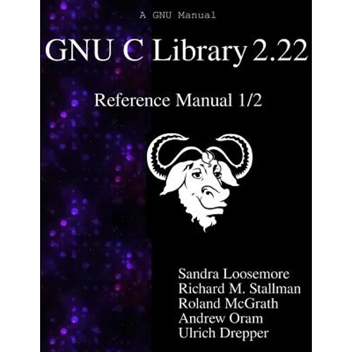 GNU C Library 2.22 Reference Manual 1/2