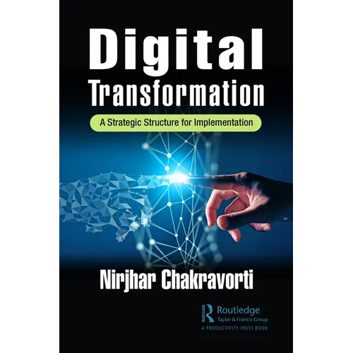 Digital Transformation: A Strategic Structure for Implementation