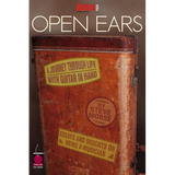 Guitar One Presents Open Ears: A Journey Through Life with Guitar in Hand