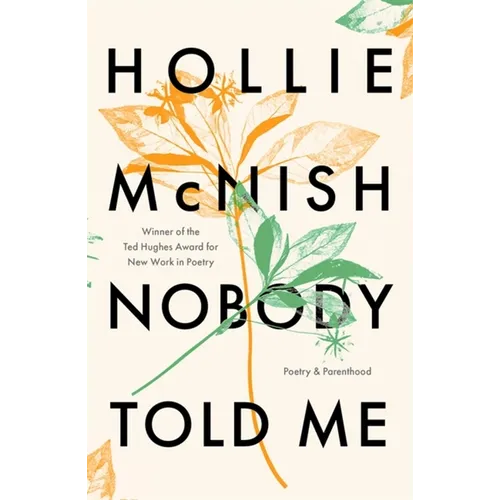 Nobody Told Me: Poetry and Parenthood