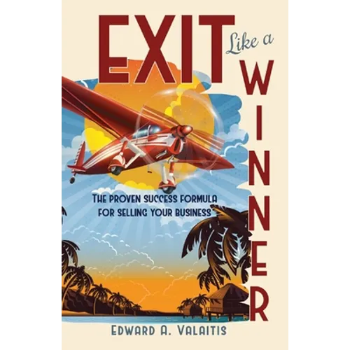 Exit Like a Winner