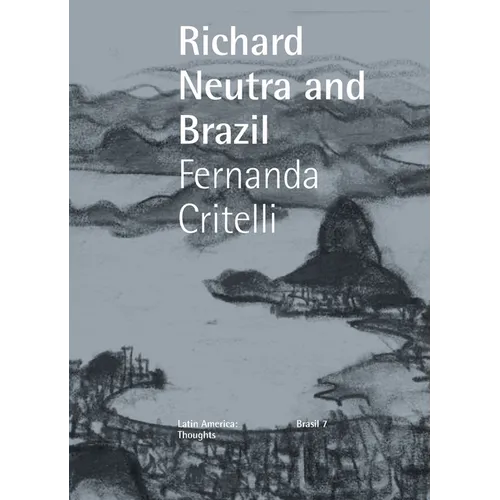 Neutra and Brazil