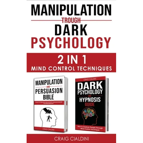 Manipulation Trough Dark Psychology