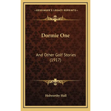 Dormie One: And Other Golf Stories (1917)