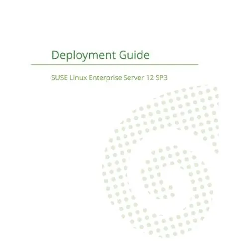 SUSE Linux Enterprise Server 12 - Deployment Guide