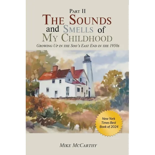 The Sounds and Smells of My Childhood II