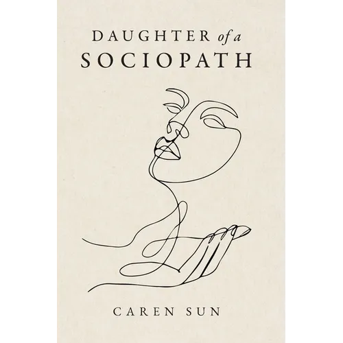 Daughter of a Sociopath
