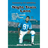 Night Train Lane: Life of Hall of Famer Richard Night Train Lane - Paperback