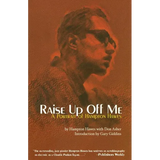 Raise Up Off Me: A Portrait of Hampton Hawes - Paperback