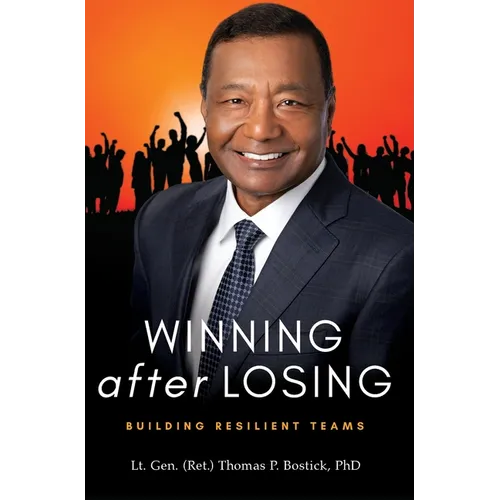 Winning After Losing: Building Resilient Teams