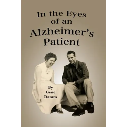 In the Eyes of an Alzheimer's Patient