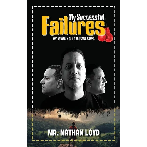 My Successful Failures: The Journey of a Thousand Steps