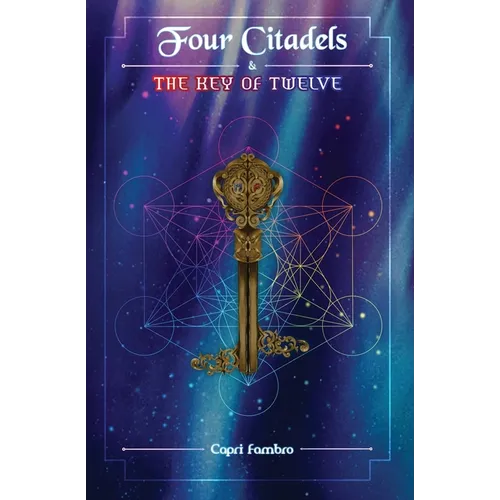 Four Citadels & the Key of Twelve