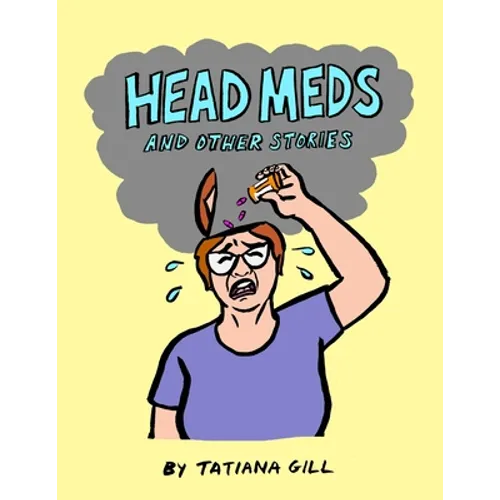 Head Meds and Other Stories
