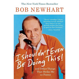 I Shouldn't Even Be Doing This!: And Other Things That Strike Me as Funny - Paperback
