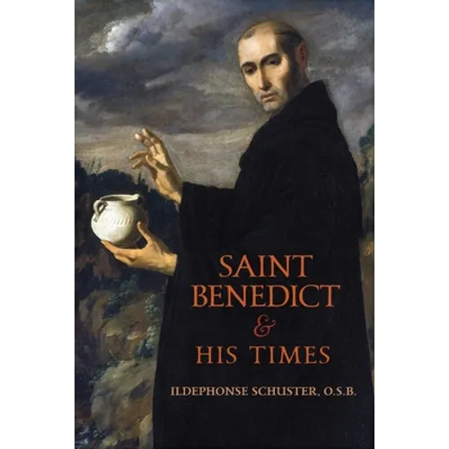Saint Benedict and His Times