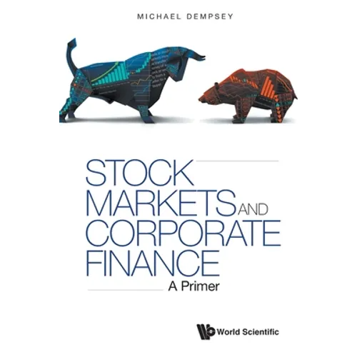 Stock Markets and Corporate Finance: A Primer