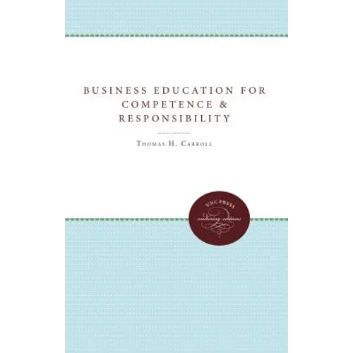 Business Education for Competence and Responsibility