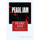 Pearl Jam: The Origins of a Supergroup - Paperback