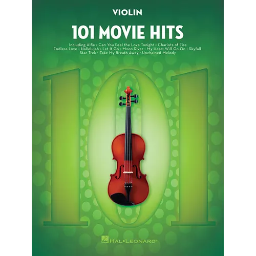 101 Movie Hits Violin Sheet Music Songbook Instrumental Folio for All Levels Includes My Heart Will Go On, Mission Impossible, Eye of the Tiger, the P