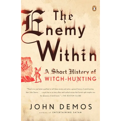 The Enemy Within: A Short History of Witch-hunting