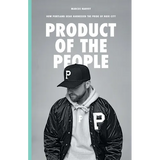 Product of the People: How Portland Gear Harnessed the Pride of Rose City