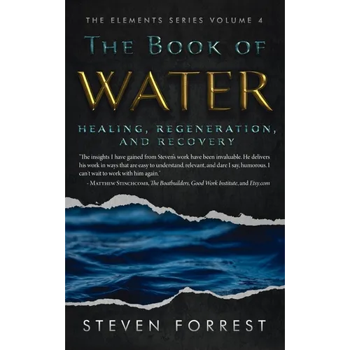 The Book of Water: Healing, Regeneration and Recovery