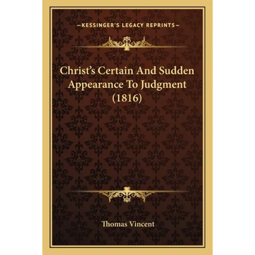 Christ's Certain And Sudden Appearance To Judgment (1816)