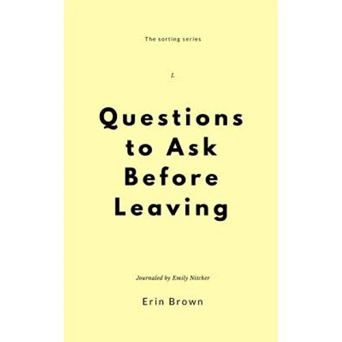 Questions to ask before leaving