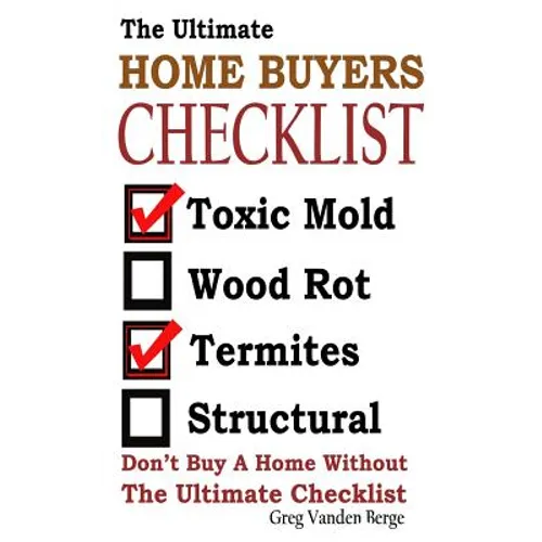 The Ultimate Home Buyers Checklist