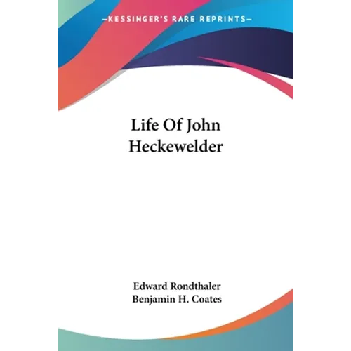 Life Of John Heckewelder