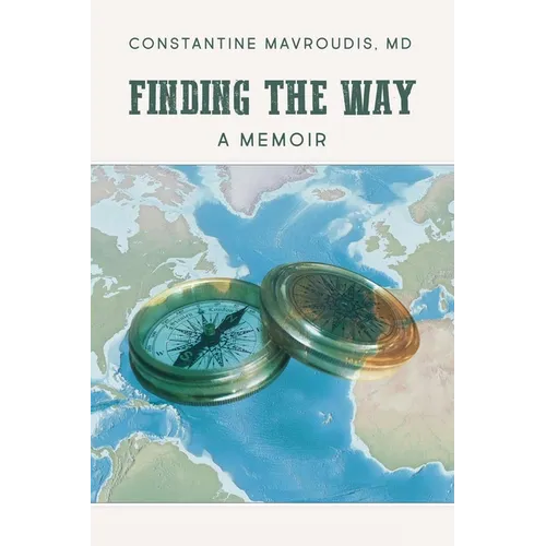 Finding the Way: A Memoir