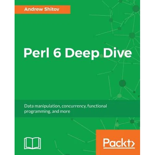 Perl 6 Deep Dive
