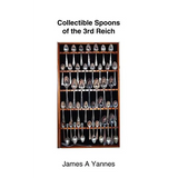 Collectible Spoons of the 3rd Reich - Paperback