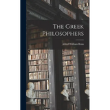 The Greek Philosophers - Hardcover