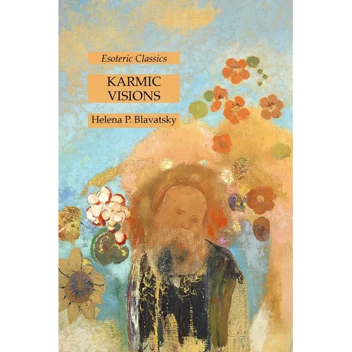 Karmic Visions: Esoteric Classics