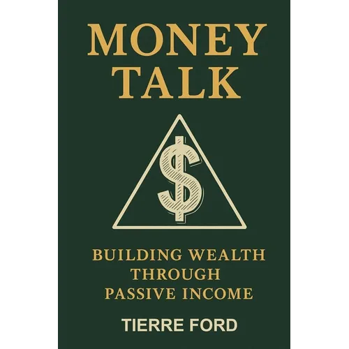 Money Talk: Building Wealth Through Passive Income