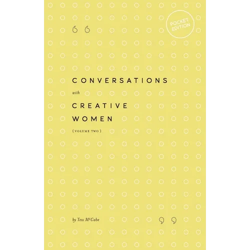 Conversations with Creative Women: Volume Two - Pocket Edition