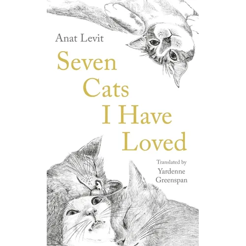 Seven Cats I Have Loved