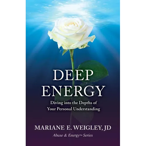 Deep Energy: Diving into the Depths of Your Personal Understanding
