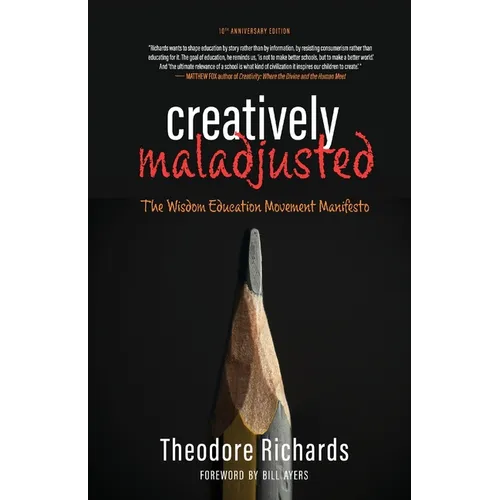 Creatively Maladjusted
