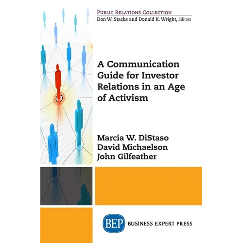 A Communication Guide for Investor Relations in an Age of Activism