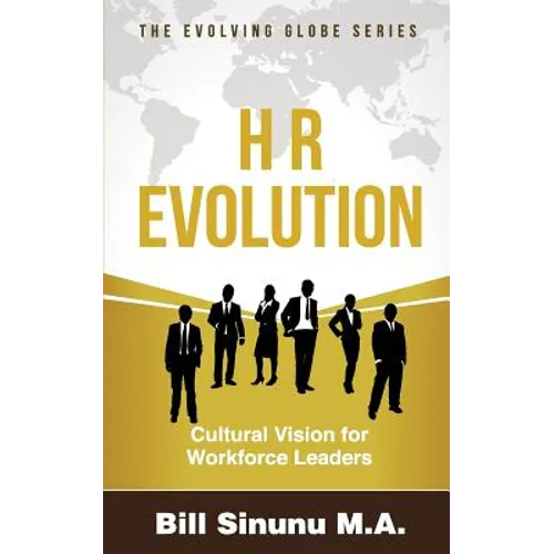 HR Evolution: Cultural Vision for Workforce Leaders