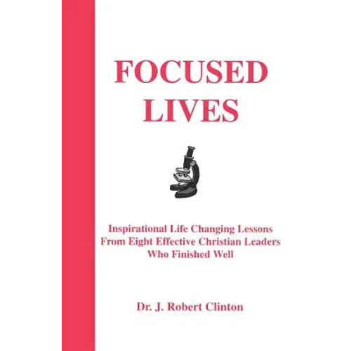 Focused Lives
