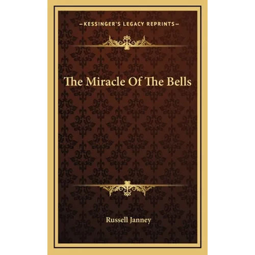 The Miracle Of The Bells