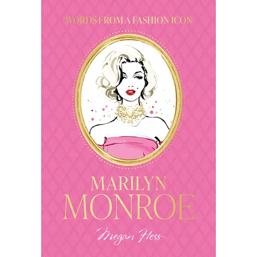 Words from a Fashion Icon: Marilyn Monroe