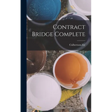 Contract Bridge Complete - Hardcover