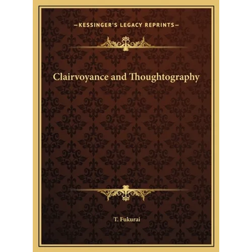 Clairvoyance and Thoughtography