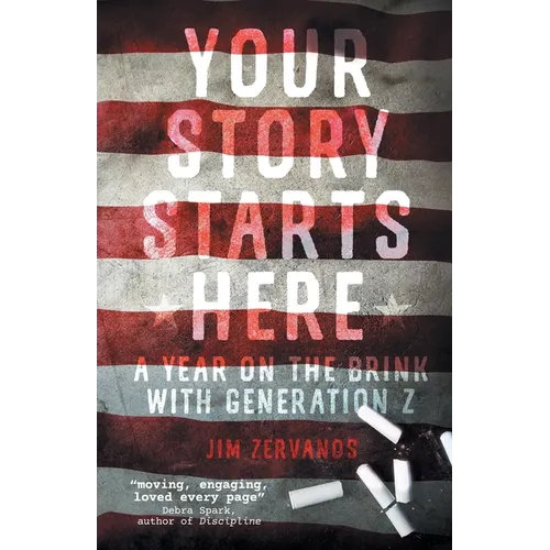 Your Story Starts Here: A Year on the Brink with Generation Z