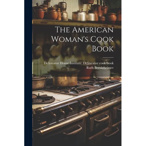 The American Woman's Cook Book